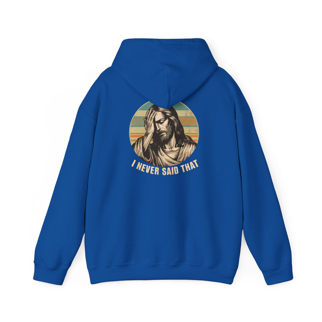 Jesus Retro Hoodie — "I Never Said That" Christian Faith Pullover