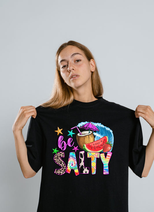 Be Salty T-Shirt – Funny Summer Vibes Graphic Tee
