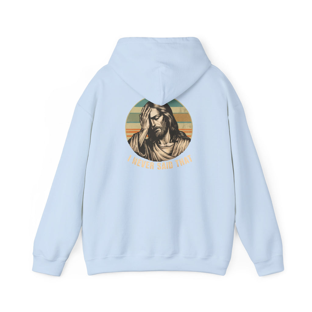Jesus Retro Hoodie — "I Never Said That" Christian Faith Pullover