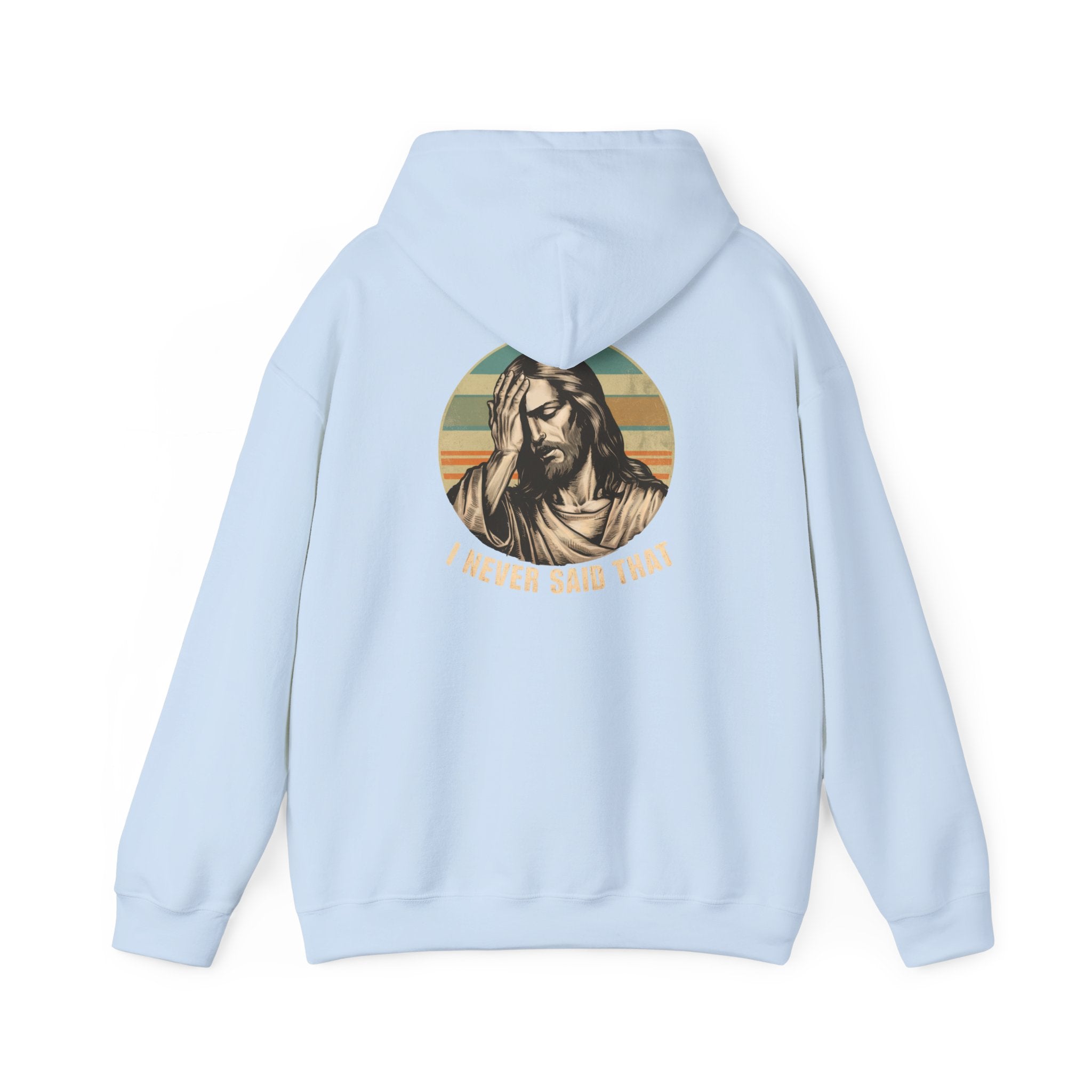 Jesus Retro Hoodie — "I Never Said That" Christian Faith Pullover