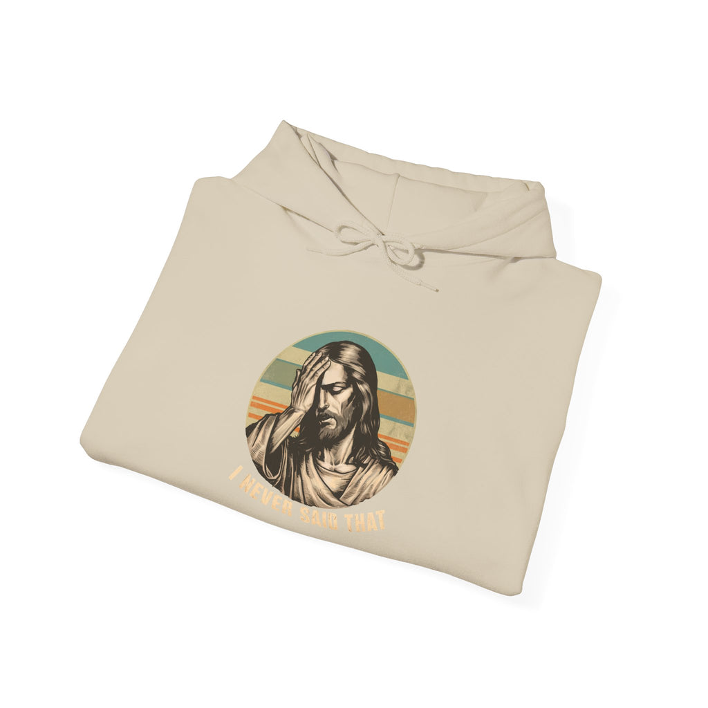 Jesus Retro Hoodie — "I Never Said That" Christian Faith Pullover
