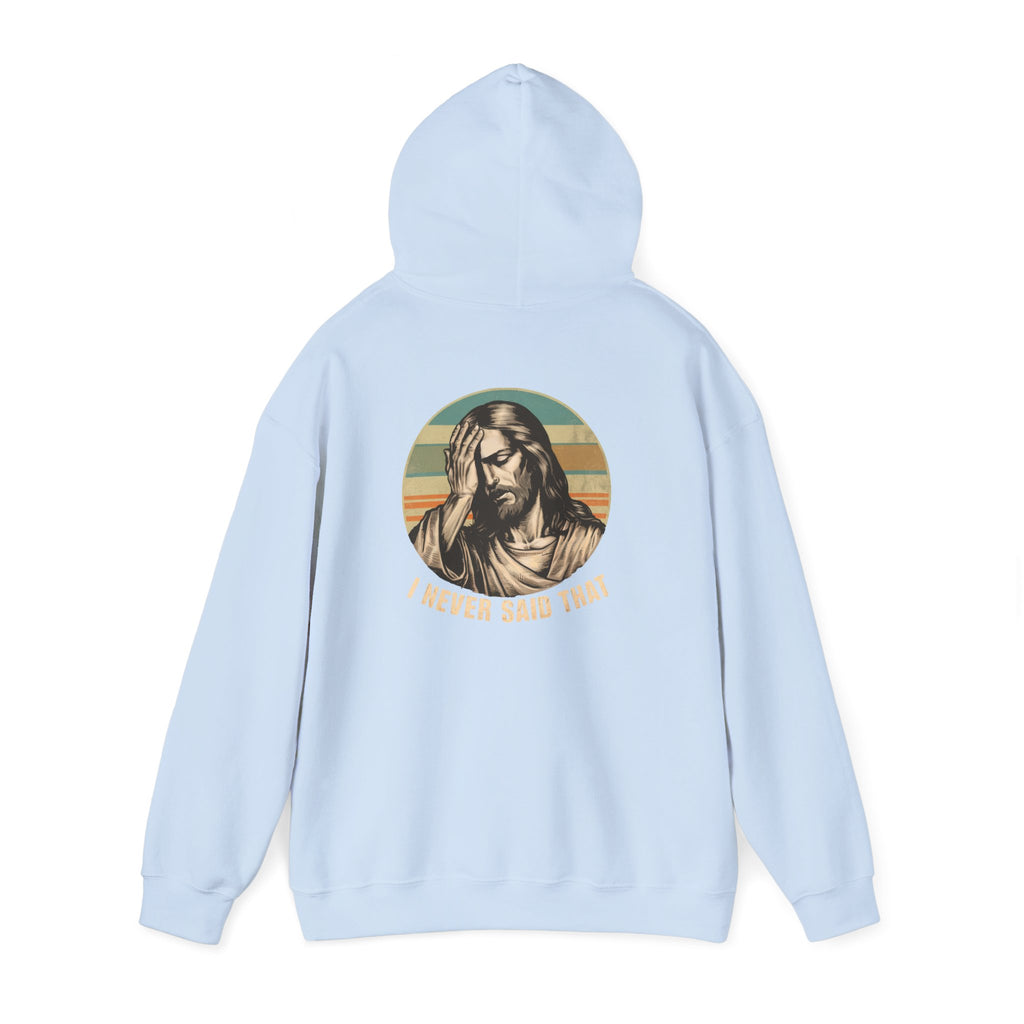 Jesus Retro Hoodie — "I Never Said That" Christian Faith Pullover