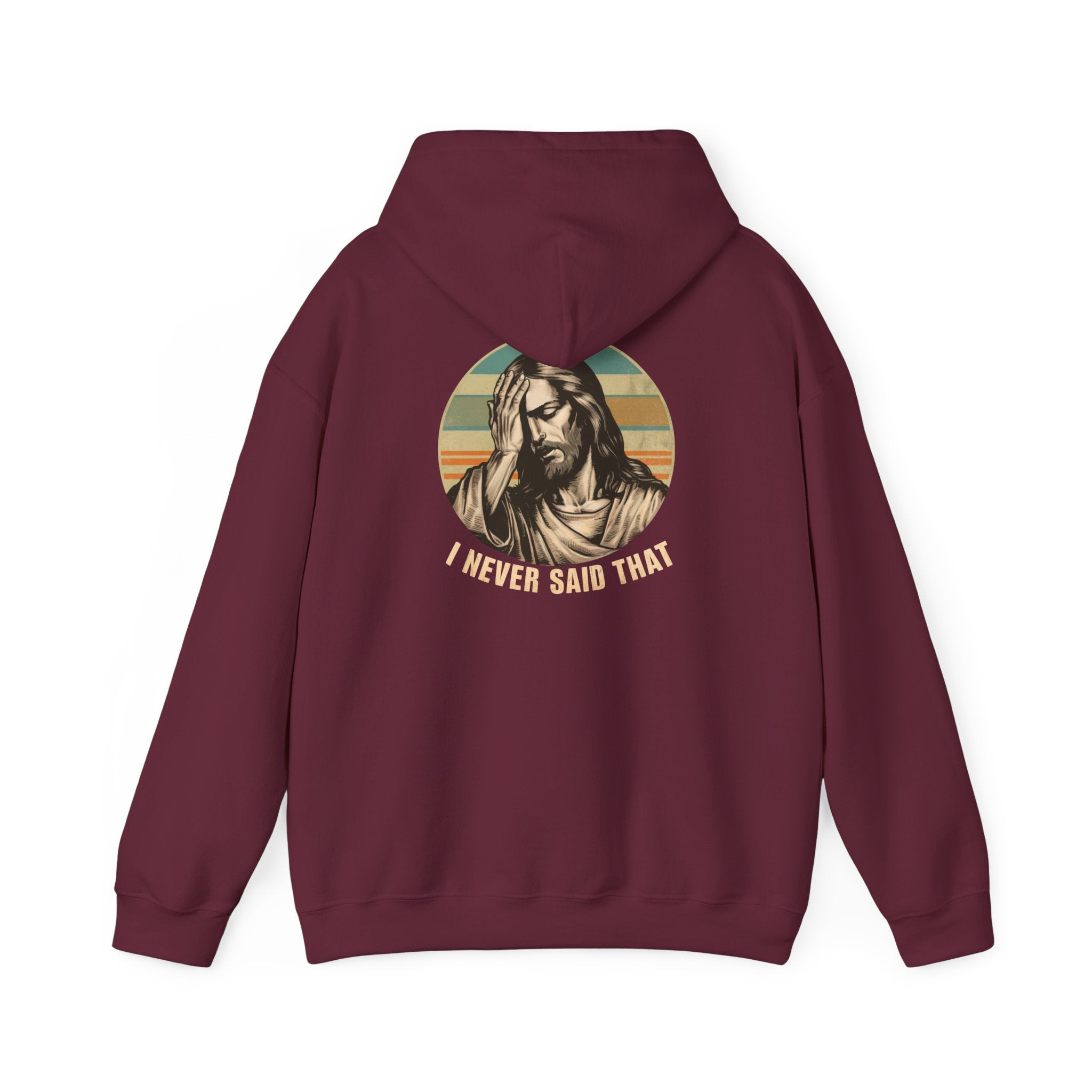 Jesus Retro Hoodie — "I Never Said That" Christian Faith Pullover