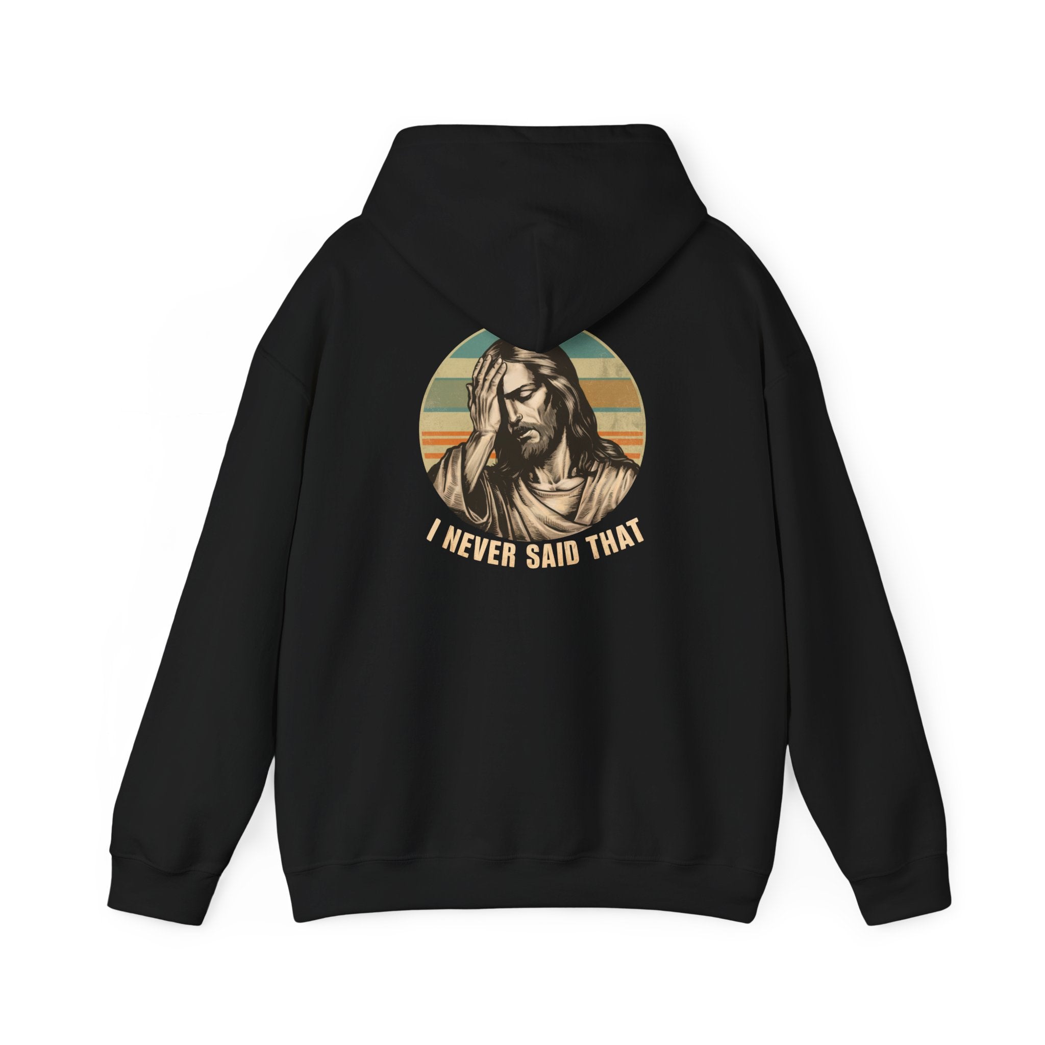 Jesus Retro Hoodie — "I Never Said That" Christian Faith Pullover