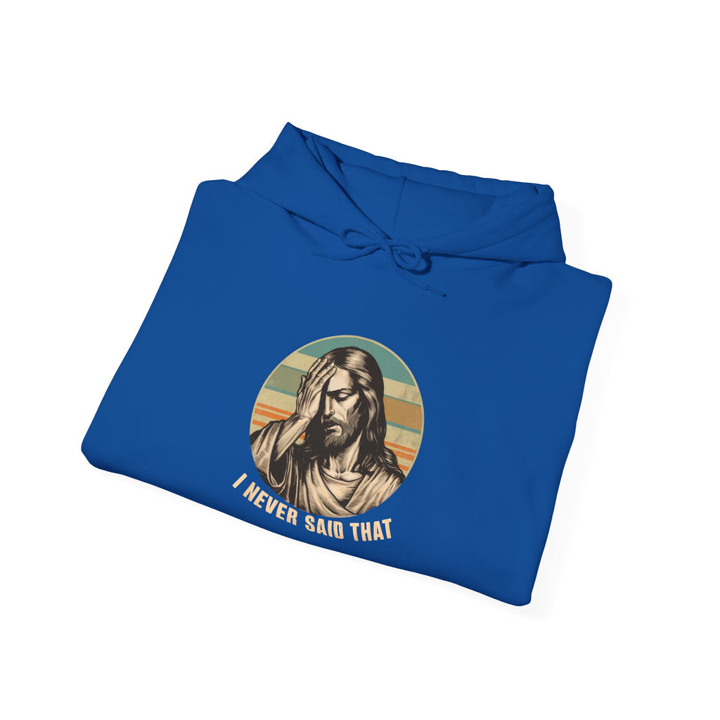 Jesus Retro Hoodie — "I Never Said That" Christian Faith Pullover