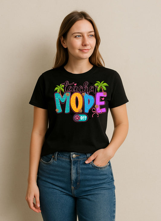 Teacher Mood: Off T-Shirt – Funny Graphic Tee for Teachers on Break