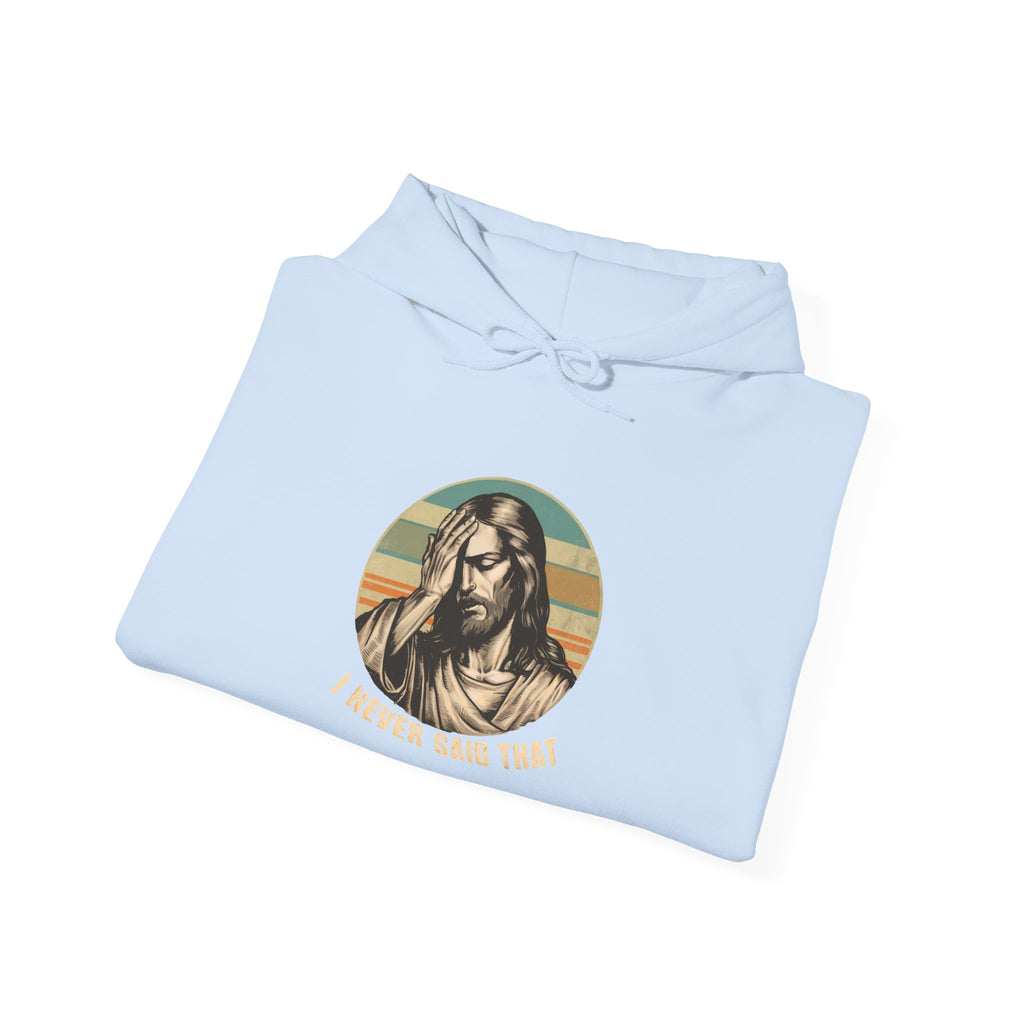 Jesus Retro Hoodie — "I Never Said That" Christian Faith Pullover